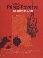 The Dumas club by Arturo Perz-Reverte (Paperback), Gelezen, Arturo Perez-Reverte, Verzenden