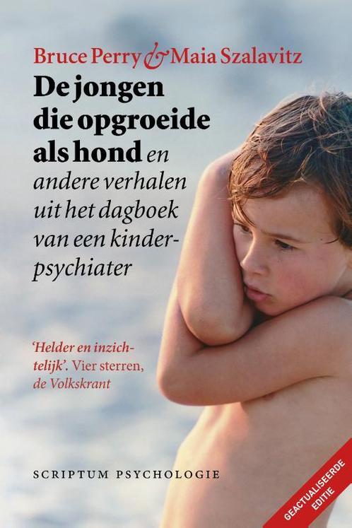 De jongen die opgroeide als hond geactualiseer 9789463192088, Boeken, Studieboeken en Cursussen, Zo goed als nieuw, Verzenden