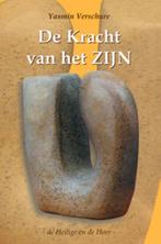 De kracht van het Zijn 9789063788810 Y. Verschure, Boeken, Esoterie en Spiritualiteit, Verzenden, Gelezen, Y. Verschure
