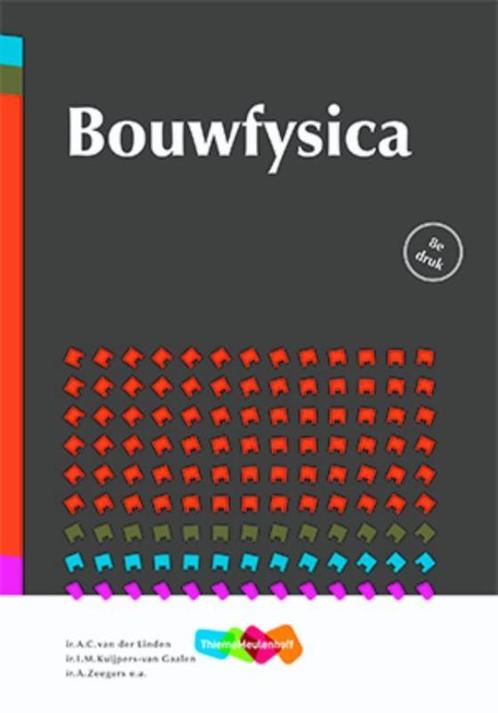 Bouwfysica, 9789006214994, Boeken, Studieboeken en Cursussen, Zo goed als nieuw, Verzenden