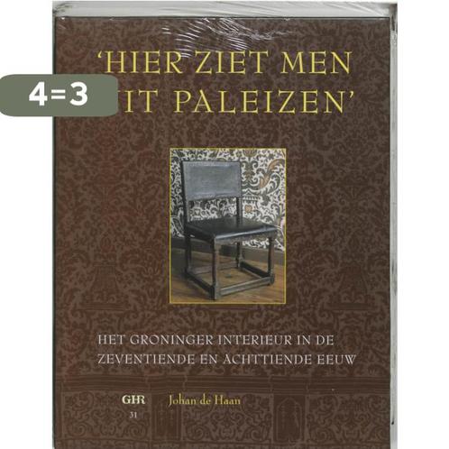 Hier ziet men uit Paleizen / Groninger historische reeks /, Boeken, Kunst en Cultuur | Beeldend, Gelezen, Verzenden