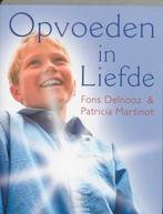 Opvoeden in liefde 9789020260588 Patricia Martinot, Boeken, Verzenden, Gelezen, Patricia Martinot