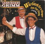 vinyl single 7 inch - Gebroeders Grimm - Wie Geeft Er n..., Cd's en Dvd's, Verzenden, Zo goed als nieuw