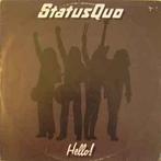 LP gebruikt - Status Quo - Hello!, Cd's en Dvd's, Vinyl | Rock, Zo goed als nieuw, Verzenden