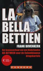 La bella Bettien 9789046703649 Frank Bovenkerk, Verzenden, Gelezen, Frank Bovenkerk