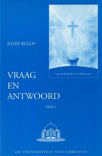 Vraag en Antwoord Deel 1 - Jozef Rulof - 9789070554224 - Har beschikbaar voor biedingen