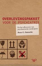 9789462496484 Overlevingspakket voor de psychiatrie, Verzenden, Nieuw, Peter C. Gotzsche