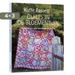 Quilts In De Bloementuin 9789021338217 K. Fassett, Boeken, Hobby en Vrije tijd, Verzenden, Zo goed als nieuw, K. Fassett