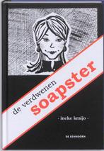 De verdwenen soapster 9789058385772 Ineke Kraijo, Verzenden, Gelezen, Ineke Kraijo