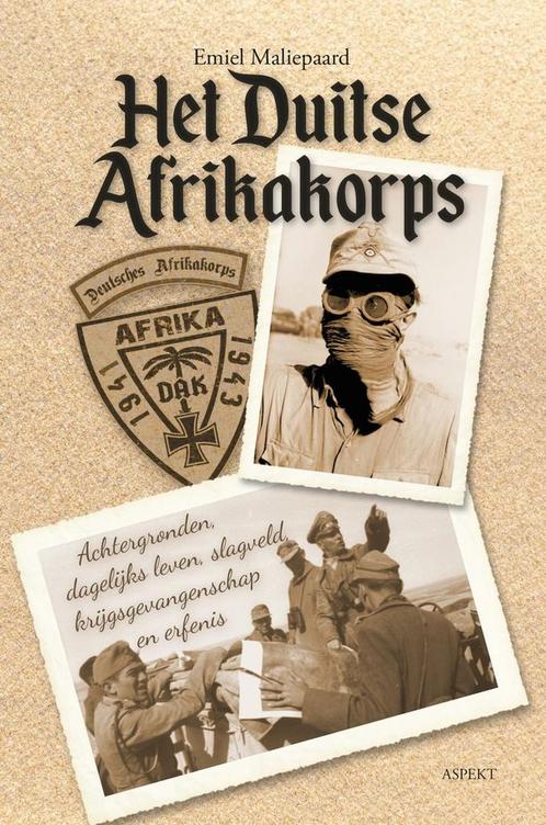 9789464870770 Het Duitse Afrikakorps Emiel Maliepaard, Boeken, Studieboeken en Cursussen, Nieuw, Verzenden