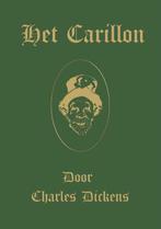 Het Carillon / Kerstverhalen van Charles Dickens / 2, Boeken, Literatuur, Verzenden, Zo goed als nieuw, Charles Dickens