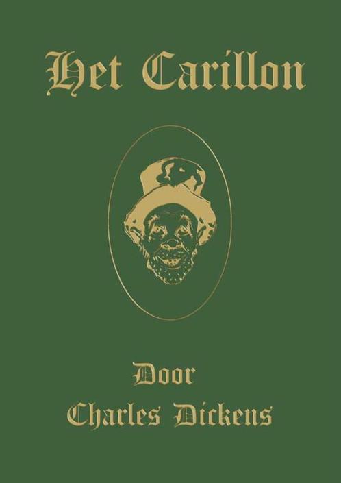 Het Carillon / Kerstverhalen van Charles Dickens / 2, Boeken, Literatuur, Zo goed als nieuw, Verzenden