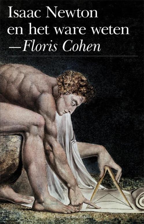 Isaac Newton en het ware weten 9789035134546 Floris Cohen, Boeken, Wetenschap, Gelezen, Verzenden