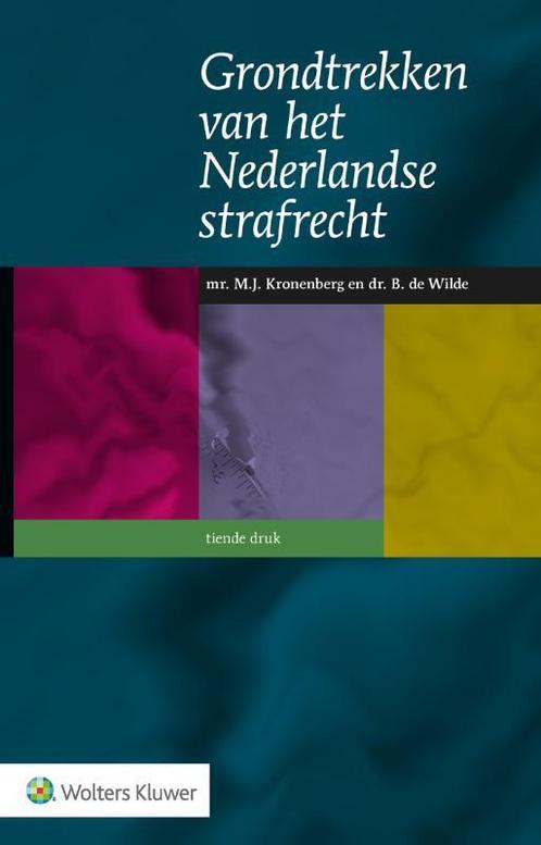 Grondtrekken van het Nederlandse strafrecht 9789013175851, Boeken, Studieboeken en Cursussen, Zo goed als nieuw, Verzenden