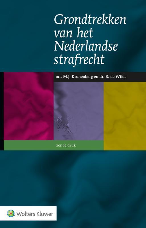 Grondtrekken van het Nederlandse strafrecht 9789013175851, Boeken, Studieboeken en Cursussen, Zo goed als nieuw, Verzenden