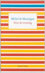 Over de ervaring 9789059361126 Michel De Montaigne, Boeken, Gelezen, Michel De Montaigne, Verzenden