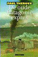 Oude Patagonie Expres 9789025420659 Paul Theroux, Boeken, Reisverhalen, Gelezen, Paul Theroux, N.v.t., Verzenden