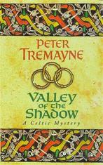 Valley Of The Shadow 9780747257806 Peter Tremayne, Boeken, Verzenden, Gelezen, Peter Tremayne