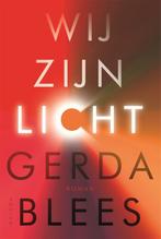 Wij zijn licht 9789057590009 Gerda Blees, Verzenden, Gelezen, Gerda Blees
