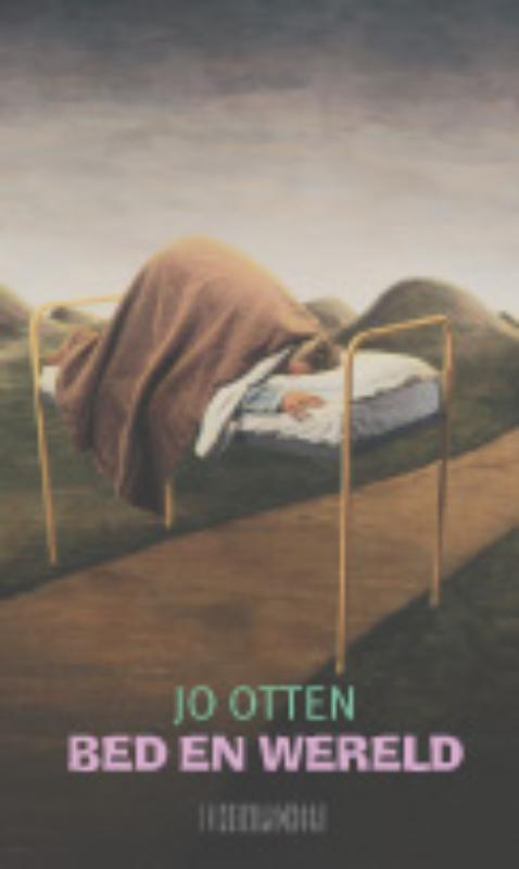 Bed en Wereld 9789062656332 Jo Otten, Boeken, Romans, Gelezen, Verzenden