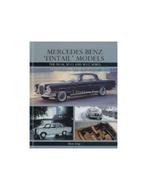 MERCEDES-BENZ - FINTAIL MODELS - W110, W111 & W112 SERIES, Nieuw, Author