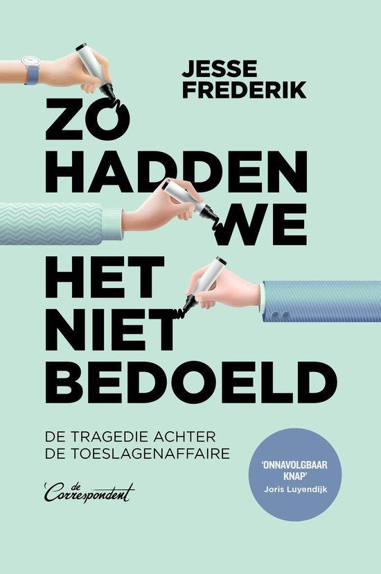 9789083078915 Zo hadden we het niet bedoeld | Tweedehands, Boeken, Studieboeken en Cursussen, Gelezen, Verzenden