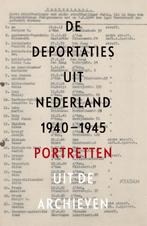 De deportaties uit Nederland 1940-1945 9789046822456, Boeken, Verzenden, Zo goed als nieuw, Marten Jongman