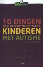 Tien dingen die je zou moeten weten over kinderen met, Boeken, Verzenden, Zo goed als nieuw, Ellen Notbohm