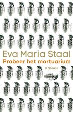 Probeer het mortuarium (9789044646023, Eva Maria Staal), Verzenden, Nieuw