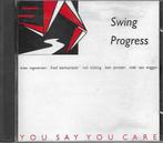 cd - Swing Progress - You Say You Care, Zo goed als nieuw, Verzenden