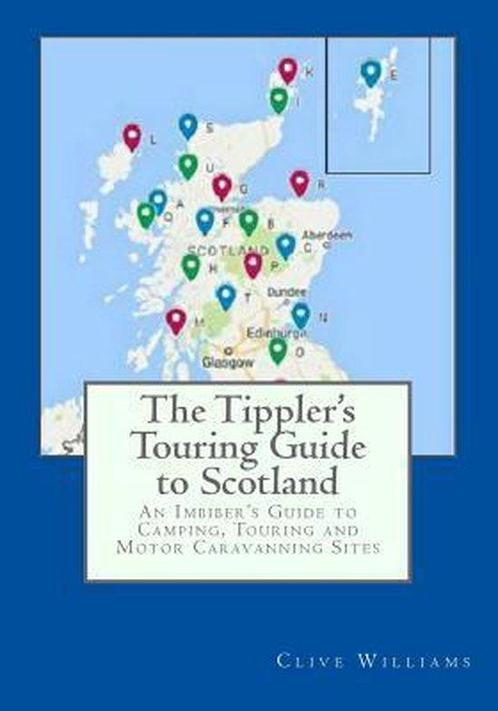 The Tipplers Touring Guide to Scotland 9781546573906, Boeken, Taal | Engels, Zo goed als nieuw, Verzenden