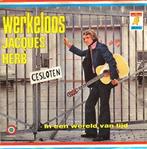 vinyl single 7 inch - Jacques Herb - Werkeloos, Cd's en Dvd's, Vinyl Singles, Verzenden, Zo goed als nieuw