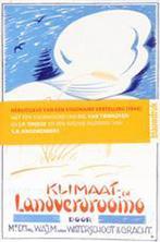 KLIMAAT- EN LANDVERDROGING - HERUITGAVE VAN EEN VISIONAIRE, Boeken, Verzenden, Gelezen, W.A.J.M. van Waterschoot van der Gracht
