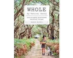 Boek Whole: Down-To-Earth Plant-Based Wholefood Recipes 9781, Boeken, Overige Boeken, Zo goed als nieuw, Verzenden