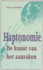 Haptonomie Kunst Van Het Aanraken 9789055010974, Gelezen, Frans van der Beek, Verzenden