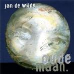 cd - Jan De Wilde - Oude Maan, Cd's en Dvd's, Verzenden, Zo goed als nieuw