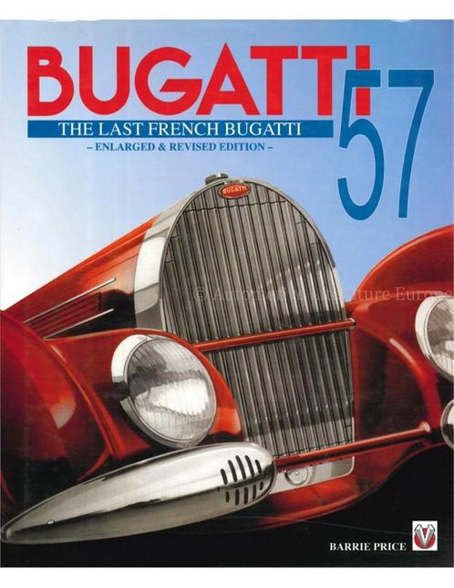 BUGATTI 57, THE LAST FRENCH BUGATTI, Boeken, Auto's | Boeken