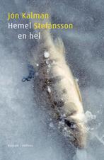 Hemel en hel 9789026349577 Jón Kalman Stefánsson, Boeken, Verzenden, Gelezen, Jón Kalman Stefánsson