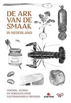 9789462497764 De Ark van de Smaak in Nederland, Boeken, Zo goed als nieuw, Slow Food, Verzenden