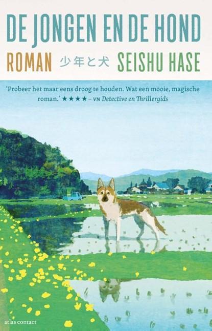 De jongen en de hond | 9789025476229 | Seishu Hase, Boeken, Literatuur, Zo goed als nieuw
