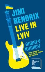 Jimi Hendrix Live in Lviv | Andrey Kurkov | 9781529430332, Zo goed als nieuw, Andrey Kurkov