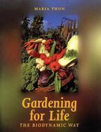 Gardening for Life 9781869890322 Maria Thun, Verzenden, Gelezen, Maria Thun