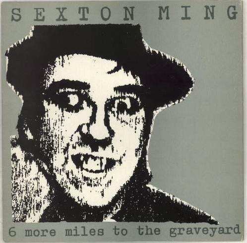 Sexton Ming - 6 More Miles To The Graveyard (Vinyl LP), Cd's en Dvd's, Vinyl | Rock, Verzenden