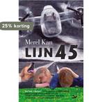 Lijn 45 9789082333619 Merel Kan, Verzenden, Gelezen, Merel Kan