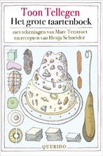 Het grote taartenboek 9789021403229 Toon Tellegen, Verzenden, Zo goed als nieuw, Toon Tellegen