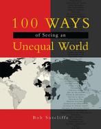 100 Ways of Seeing an Unequal World, Boeken, Ophalen of Verzenden, Nieuw