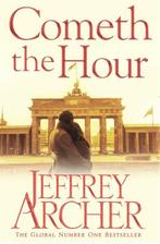 Cometh the Hour 9781509820375 Jeffrey Archer, Boeken, Verzenden, Gelezen, Jeffrey Archer