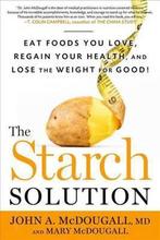 Boek The Starch Solution 9781609613938, Boeken, Verzenden, Zo goed als nieuw