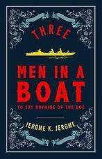 Alma Evergreen: Three Men in a Boat 9781847496539, Verzenden, Gelezen, Jerome K. Jerome