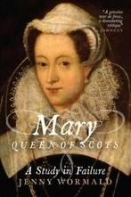 The Stewart Dynasty in Scotland: Mary, Queen of Scots: a, Gelezen, Jenny Wormald, Verzenden